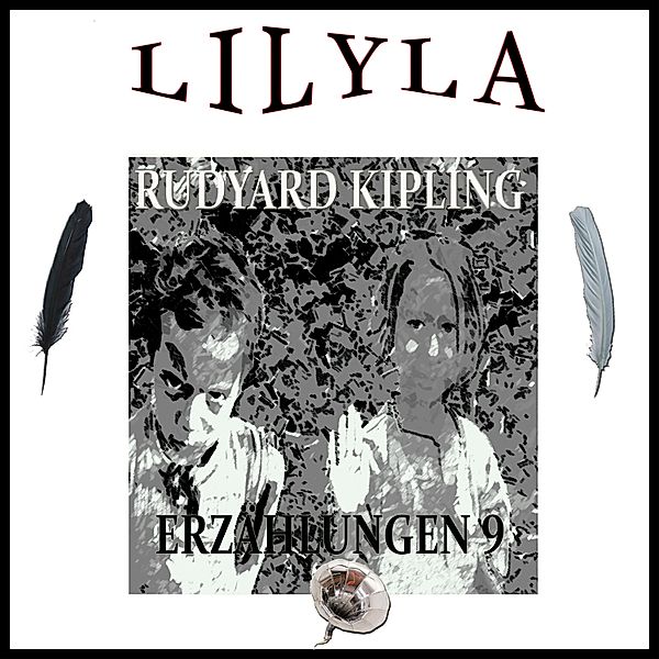 Erzählungen 9, Rudyard Kipling