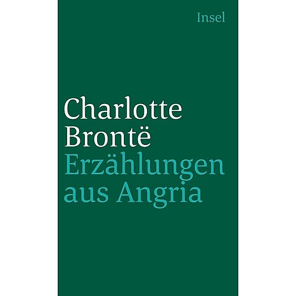 Erzählungen aus Angria, Charlotte Brontë