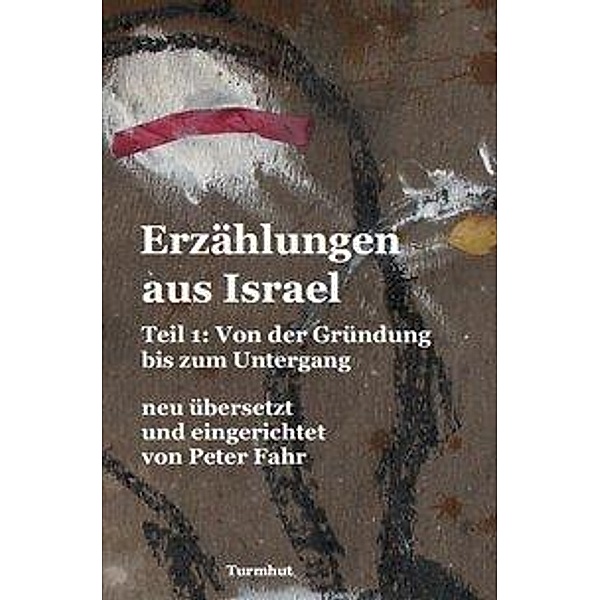 Erzählungen aus Israel, Peter Fahr