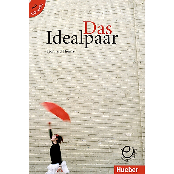 Erzählungen / Das Idealpaar, m. Audio-CD, Leonhard Thoma