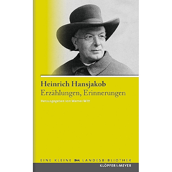 Erzählungen, Erinnerungen, Heinrich Hansjakob