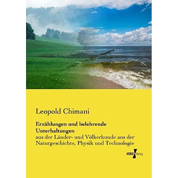Erzählungen und belehrende Unterhaltungen, Leopold Chimani