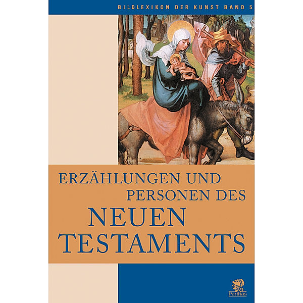 Erzählungen und Personen des Neuen Testaments