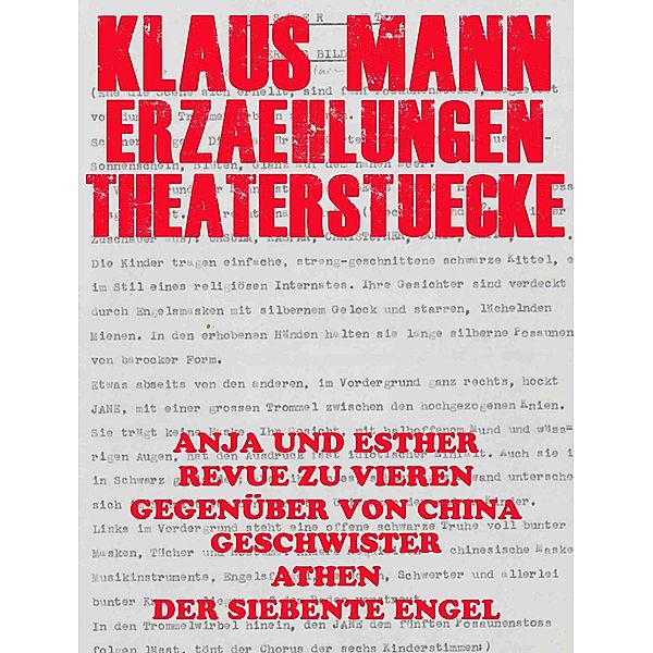 Erzählungen und Theaterstücke, Klaus Mann