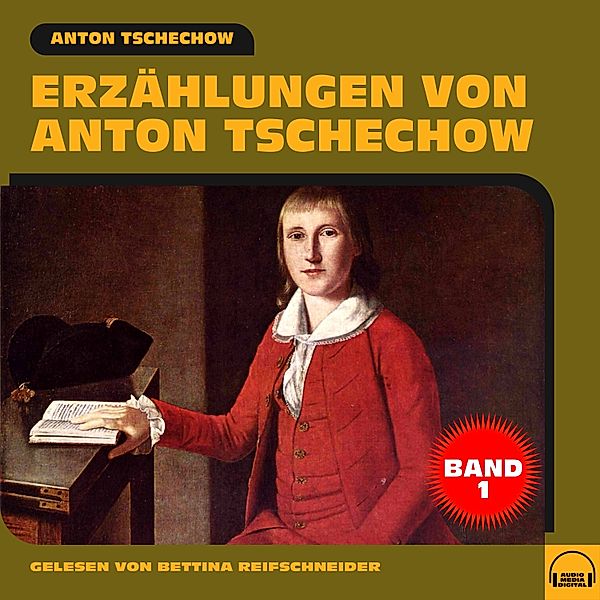 Erzählungen von Anton Tschechow - 1 - Erzählungen von Anton Tschechow - Band 1, Anton Tschechow
