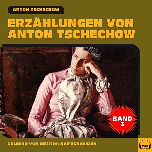 Erzählungen von Anton Tschechow - 3 - Erzählungen von Anton Tschechow - Band 3, Anton Tschechow