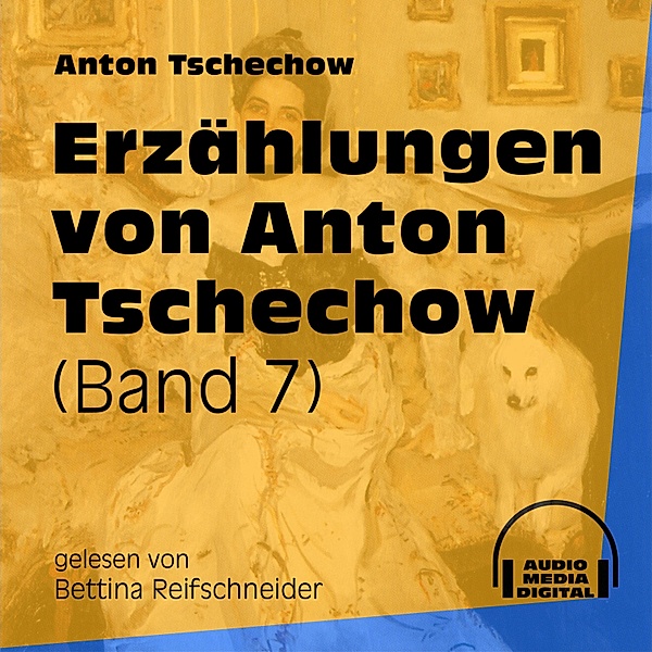 Erzählungen von Anton Tschechow, Anton Tschechow