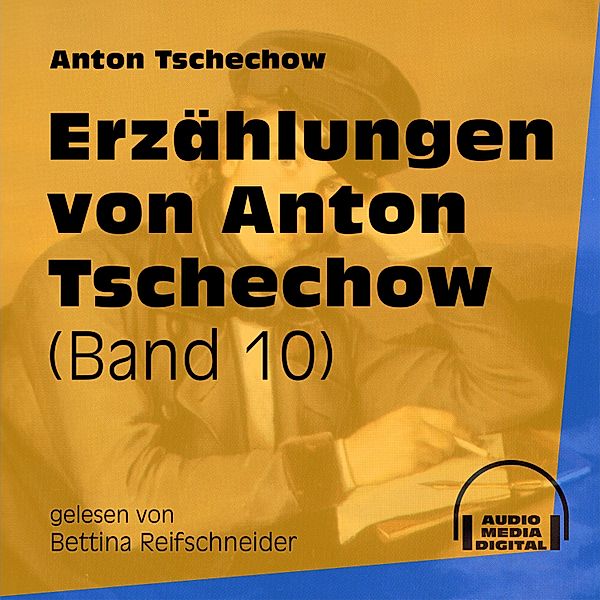 Erzählungen von Anton Tschechow, Anton Tschechow