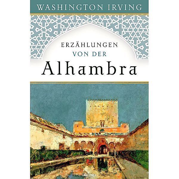 Erzählungen von der Alhambra, Washington Irving