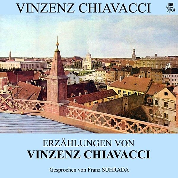 Erzählungen von Vinzenz Chiavacci, Vinzenz Chiavacci