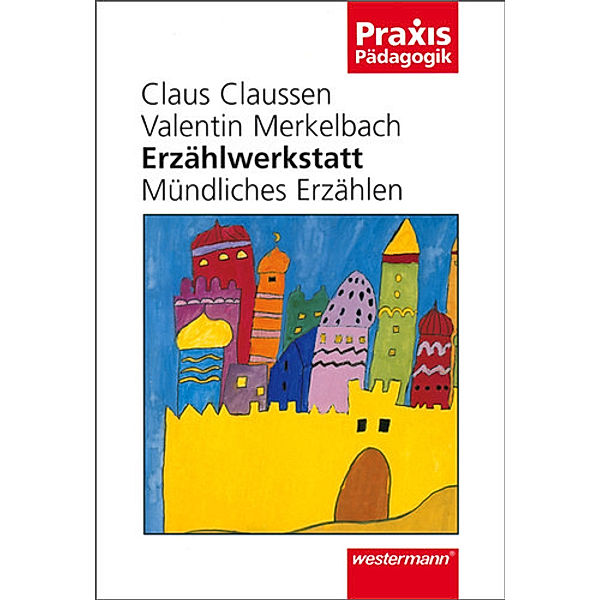 Erzählwerkstatt, Claus Claussen, Valentin Merkelbach