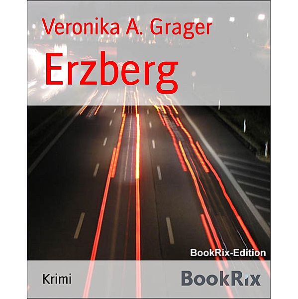 Erzberg, Veronika A. Grager