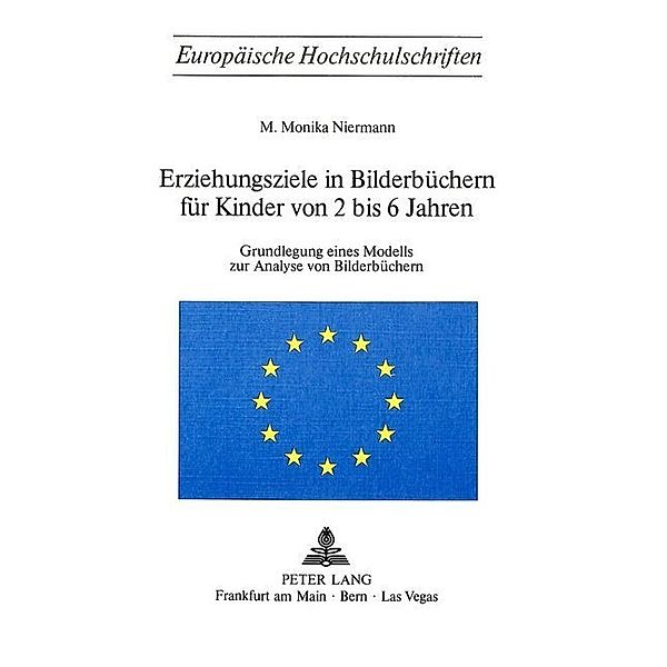 Erzeihungsziele in Bilderbüchern für Kinder von 2 bis 6 Jahren, M. Monika Niermann