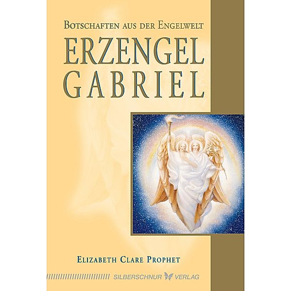 Erzengel Gabriel, Elizabeth Clare Prophet