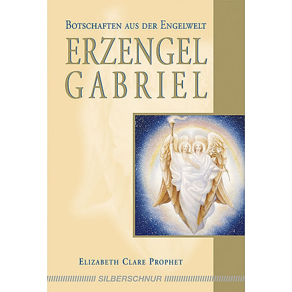 Erzengel Gabriel, Elizabeth Clare Prophet