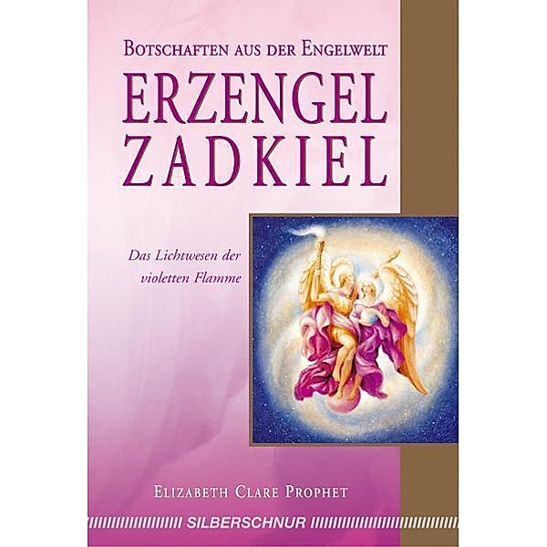 Erzengel Zadkiel, Elizabeth Clare Prophet