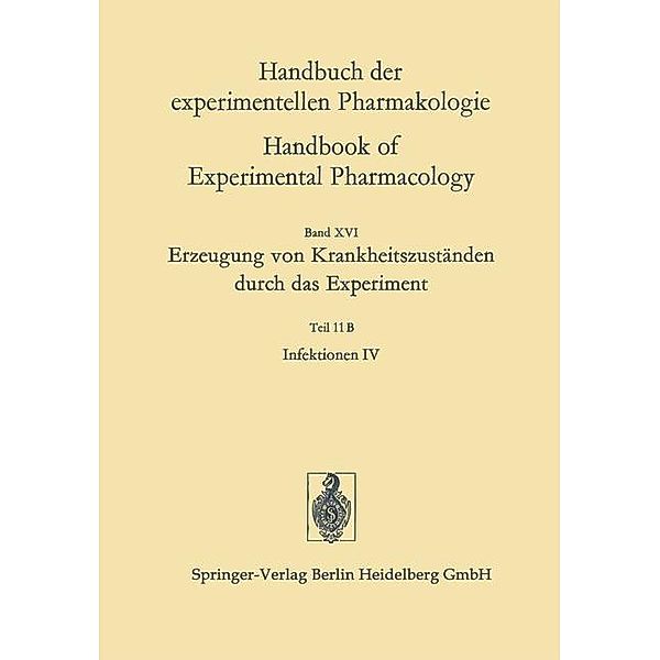 Erzeugung von Krankheitszuständen durch das Experiment / Handbuch der Experimentellen Pharmakologie, Brenno Babudieri