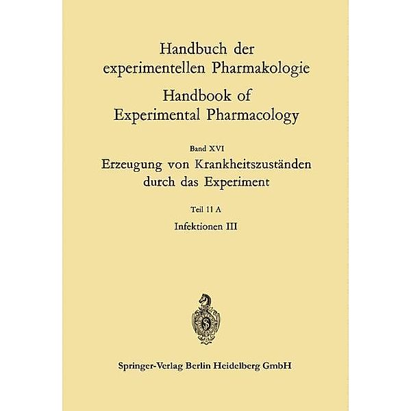 Erzeugung von Krankheitszuständen durch das Experiment / Handbook of Experimental Pharmacology, Günther Gillissen