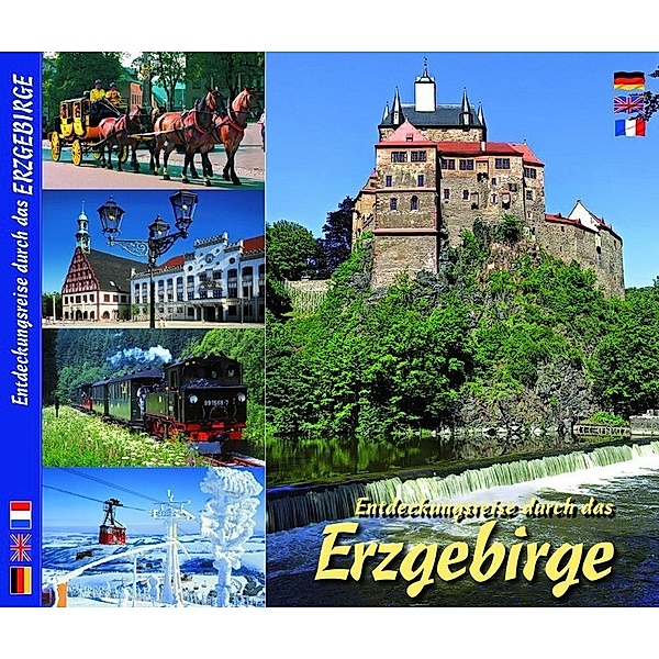 Erzgebirge - Entdeckungsreise durch das Erzgebirge / A Vouyage of discovery through the Erz Mountains / La découverte de l'Erzgebirge, Horst Ziethen