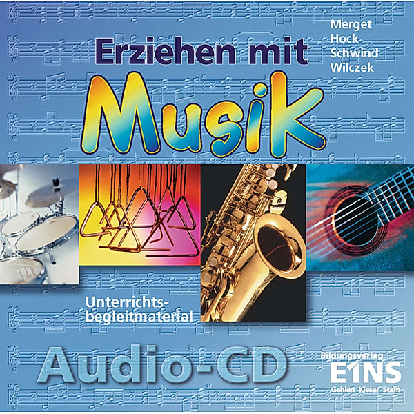 Erziehen mit Musik in der sozialpädagogischen Erstausbildung,Audio-CD