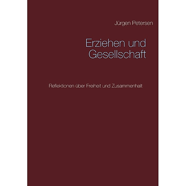Erziehen und Gesellschaft, Jürgen Petersen