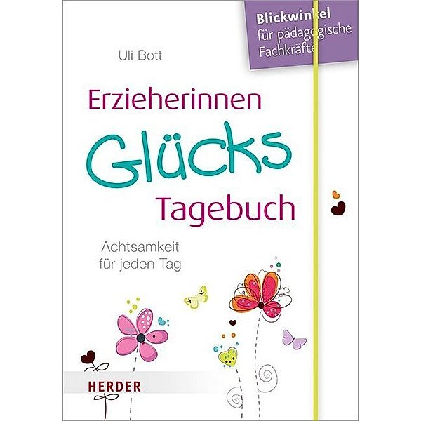 Erzieherinnen-GlücksTagebuch, Uli Bott