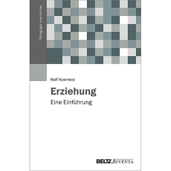 Erziehung, Ralf Koerrenz