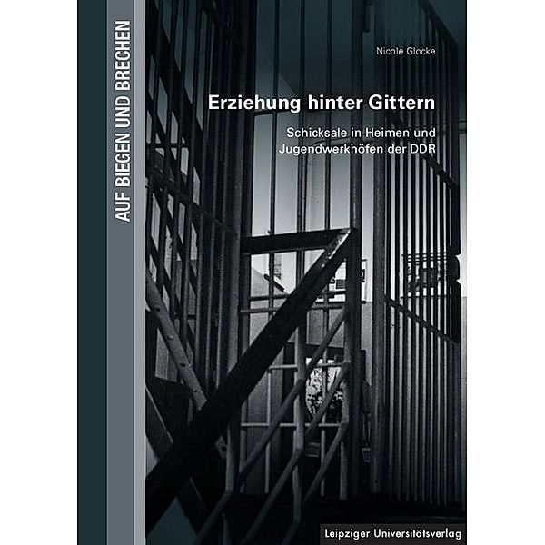 Erziehung hinter Gittern, Nicole Glocke