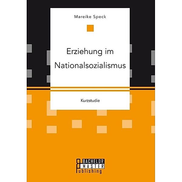 Erziehung im Nationalsozialismus, Mareike Speck