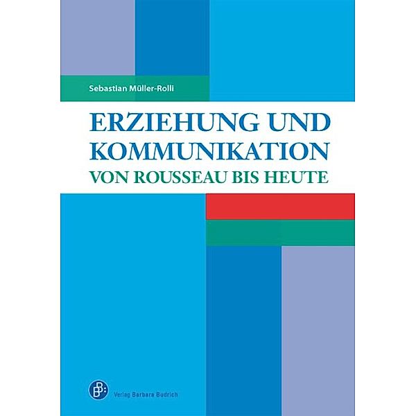 Erziehung und Kommunikation, Sebastian Müller-Rolli