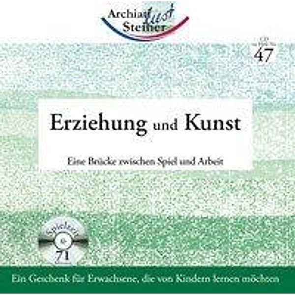 Erziehung und Kunst, Rudolf Steiner