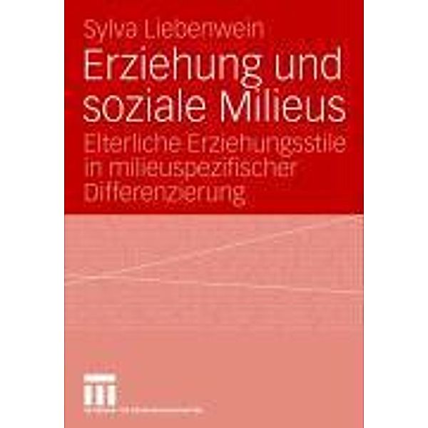 Erziehung und soziale Milieus, Sylva Liebenwein