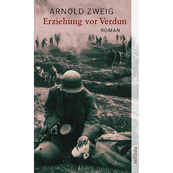 Erziehung vor Verdun, Arnold Zweig