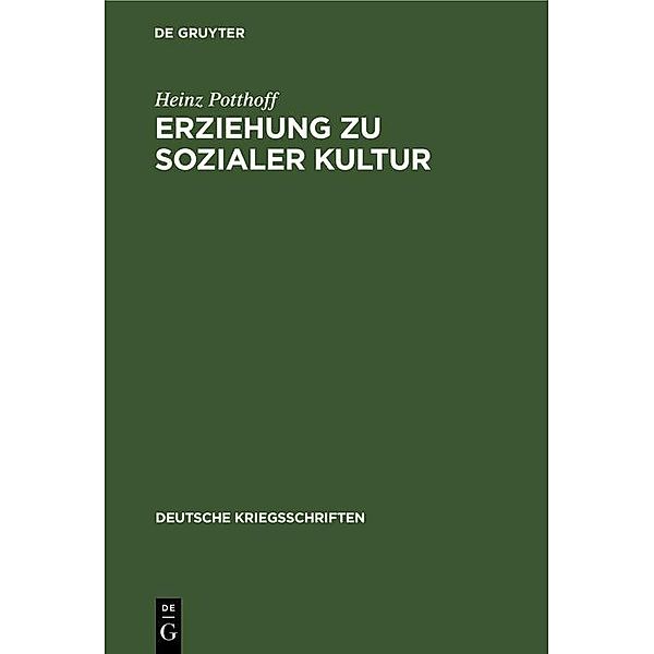 Erziehung zu sozialer Kultur, Heinz Potthoff