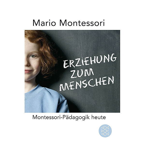 Erziehung zum Menschen, Mario M. Montessori