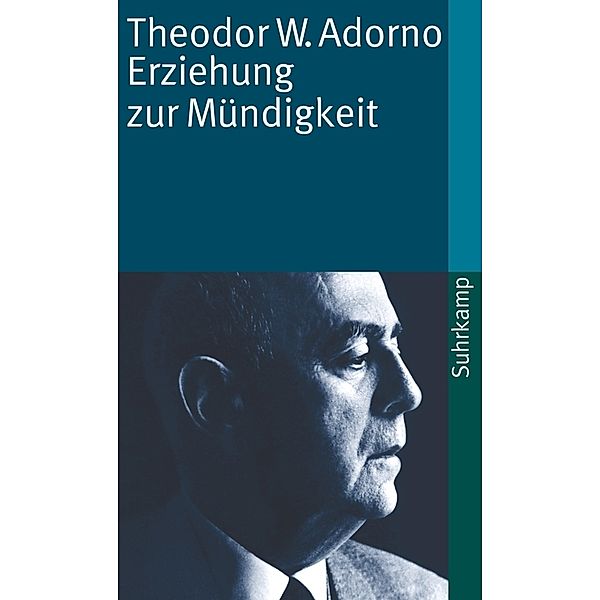 Erziehung zur Mündigkeit, Theodor W. Adorno