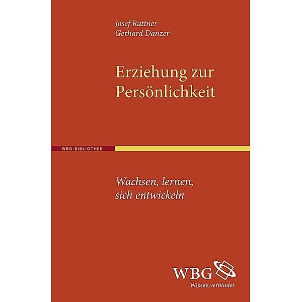 Erziehung zur Persönlichkeit, Josef Rattner, Gerhard Danzer