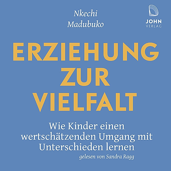 Erziehung zur Vielfalt, Nkechi Madubuko