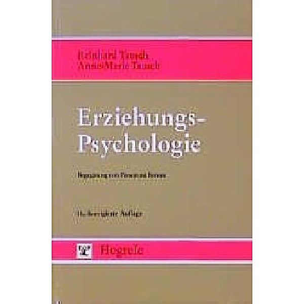 Erziehungs-Psychologie, Reinhard Tausch, Anne-Marie Tausch