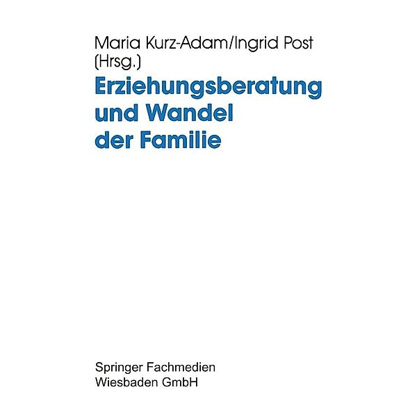 Erziehungsberatung und Wandel der Familie