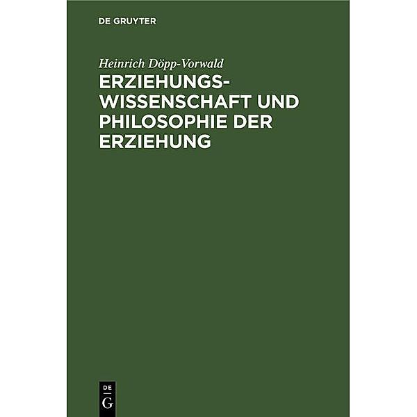 Erziehungswissenschaft und Philosophie der Erziehung, Heinrich Döpp-Vorwald