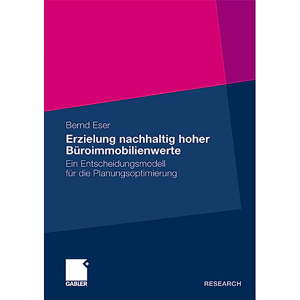 Erzielung nachhaltig hoher Büroimmobilienwerte, Bernd Eser