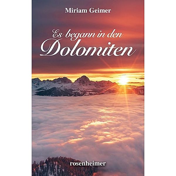Es begann in den Dolomiten, Miriam Geimer