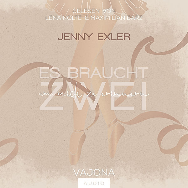 Es braucht zwei, um mich zu erinnern (Es braucht - Reihe 2), Jenny Exler