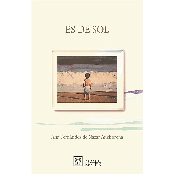 Es de sol / Acción empresarial, Ana Fernández de Nazar Anchorena