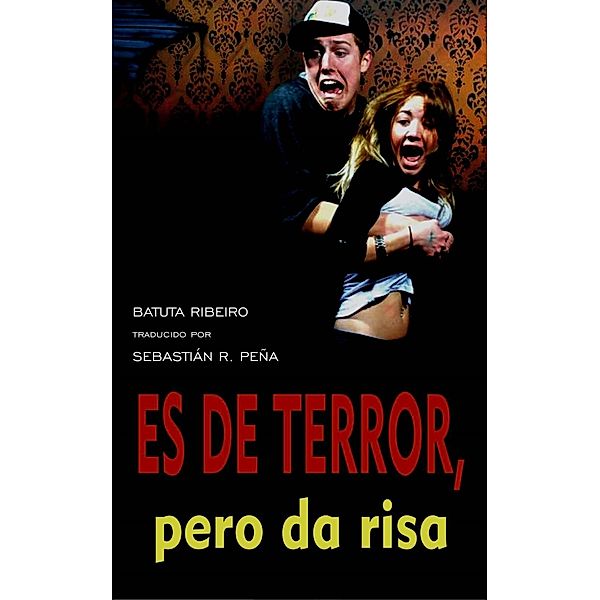 Es de terror, pero da risa, Batuta Ribeiro