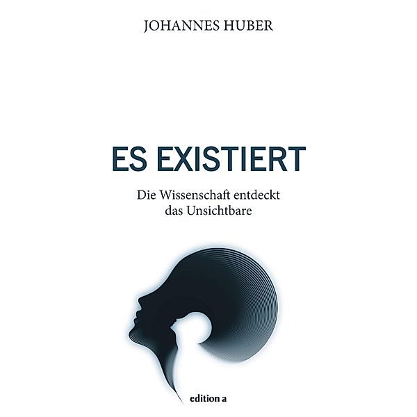 Es existiert, Johannes Huber