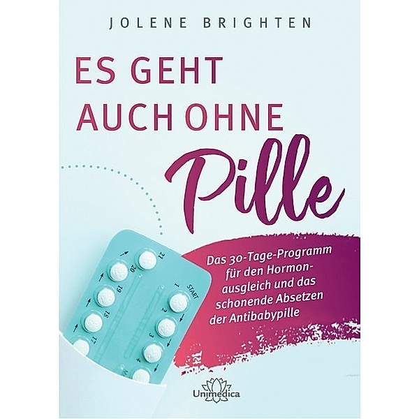 Es geht auch ohne Pille, Jolene Brighten