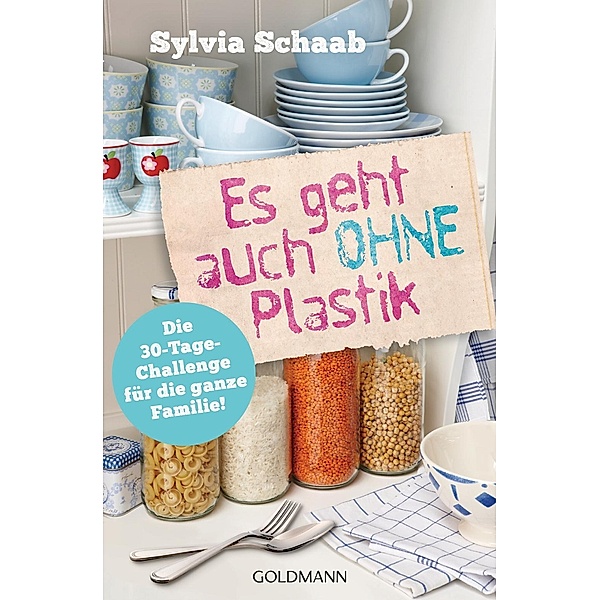 Es geht auch ohne Plastik, Sylvia Schaab