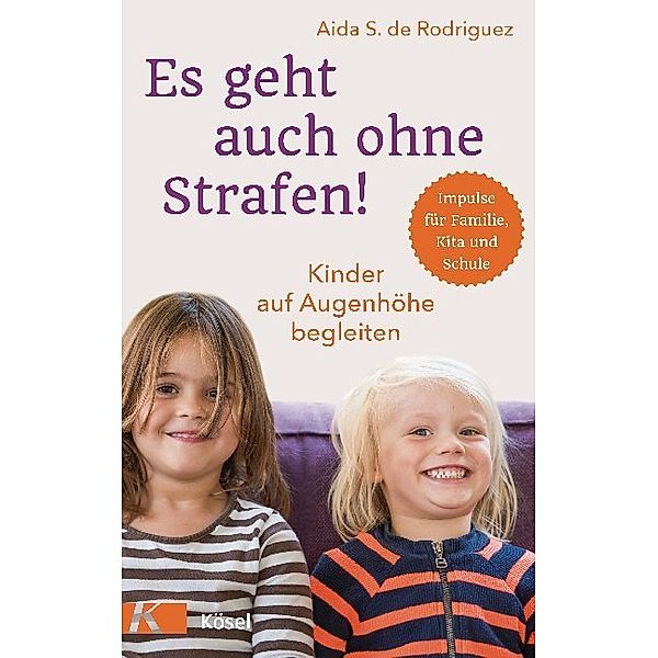 Es geht auch ohne Strafen!, Aida S. de Rodriguez